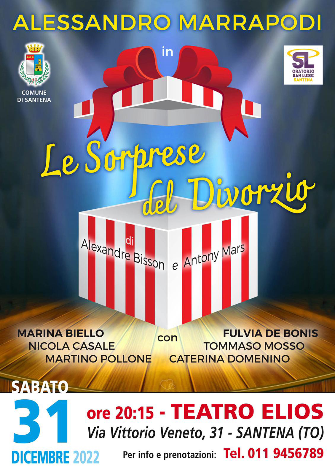 Santena, sabato 31 dicembre 2022, al Teatro Elios Le sorprese del ...